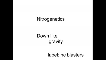 nitrogenetics - down like gravity