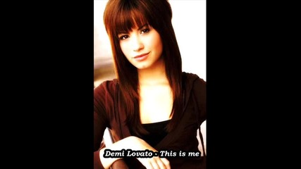 Demi Lovato - This is me