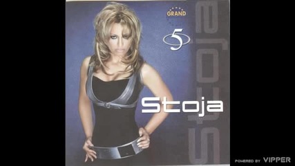 Stoja - Da iseces vene - (Audio 2004)