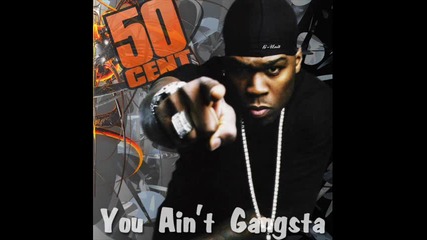 50 Cent - You Ain't Gangsta(1999)[classic]