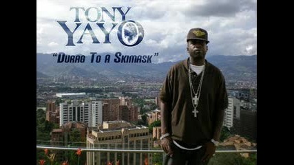 Tony Yayo - Durag 2 A Skimask (new)