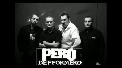 Pero Defformero - Zalim Draga Ispalo je Sranje