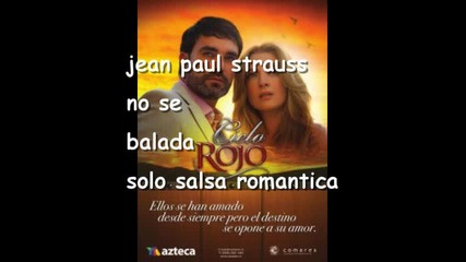 Jean Paul Strauss ( No Se ) tema de Daniela i Santiago (cielo Rojo)