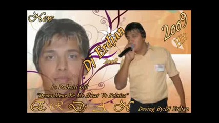 Erdjan - New - Ot Marti - Dnes Mene Shte Me Nosqt V Bolnica