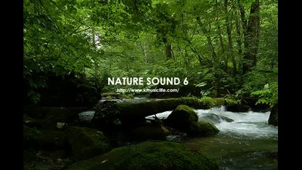 Най-успокояващите звуци от природата * 6 * Nature Sound * The Most Relaxing Sounds