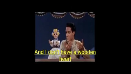 Elvis - Wooden heart+lyrics 
