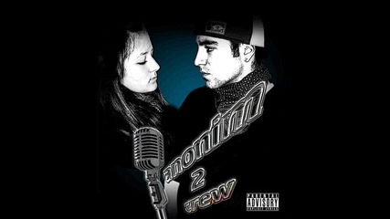 Anonim2crew - Nie s Tozi Track kardjali city rap