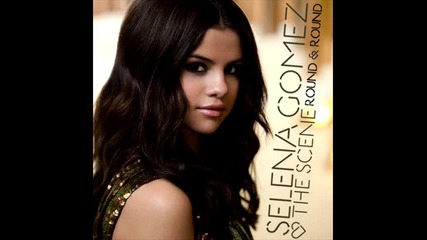 Selena Gomez And The Scene - Round And Round [високо Качество]