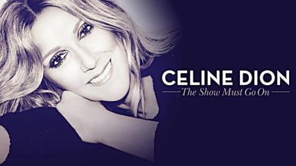 Céline Dion ft. Lindsey Stirling - The Show Must Go On