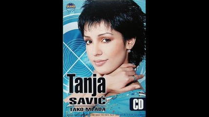 Tanja Savic - Minut ljubavi