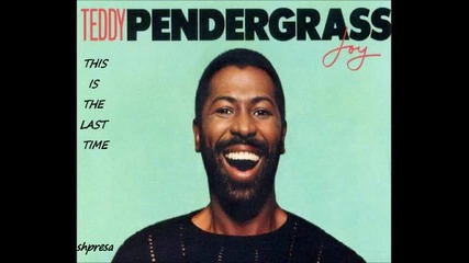 Teddy Pendergrass - This Is The Last Time