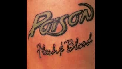 Poison - Come Hell Or High Water