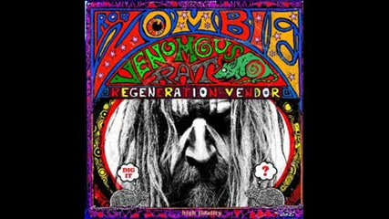 Rob Zombie-venomous Rat Regeneration System-we're An All American Band