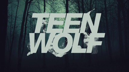 Daughter - Тouch // Teen Wolf Soundtrack //