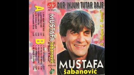 Mustafa Sabanovic - Dur injum tutar daje 1998