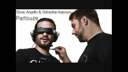 Steve Angello & Sebastian Ingrosso - Partouze [un Cut]