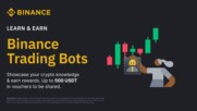 Binance Africa Learn and Earn challenge - Binance Trading Bot