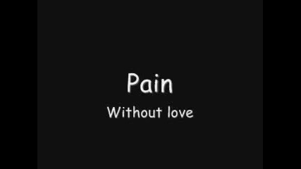 Three Days Grace - Pain *с текст*