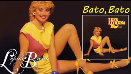 Lepa Brena - Bato, Bato - (Official Audio 1984)