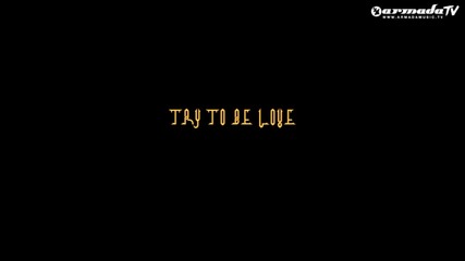 Sunlounger & Zara Taylor - Try To Be Love (official Music Video)