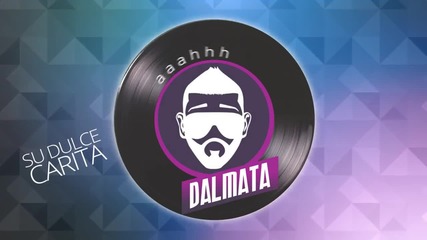 Dulce Carita - Dalmata ft Zion y Lennox Video Lyric Oficial Dalmata Collection