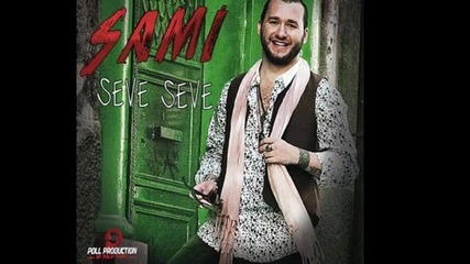 Sami - Gordugume sevindim 2011