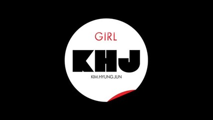 Ss501 Kim Hyung Jun - Girls 