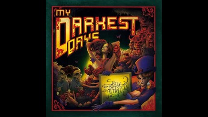 My Darkest Days - Gone (превод)