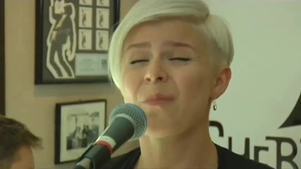Robyn - Be Mine! (live From The Cherrytree House)