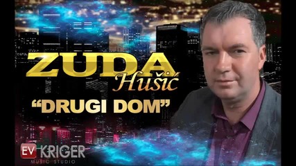 Zuda Hušić - Drugi dom - (audio 2016)