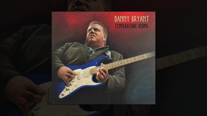 Danny Bryant - Razor Sharp