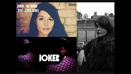 Joker _ Jessie W - the Vision (let Me Breathe) (extended)