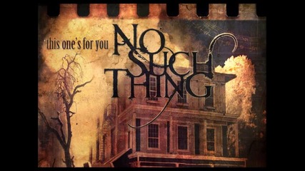 No Such Thing - Let It Be Known