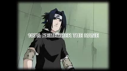 Sasuke - Remember The Name