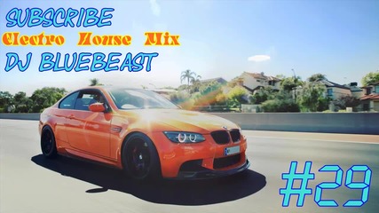 Electro House Mix 2014 / 2015 Hd • Mixed By Dj Bluebeast #29
