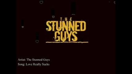 The Stunned Guys - Love Really Sucks