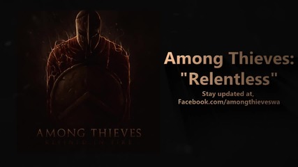 Among Thieves - Relentless