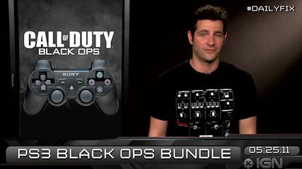 Ign Daily Fix - 25.5.2011 - New Black Ops Bundle