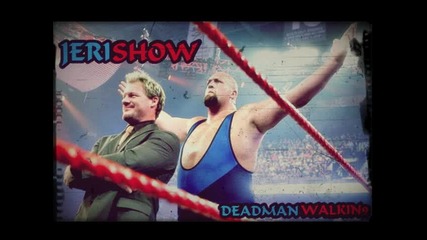 Chris Jericho and Big Show 2nd Theme 