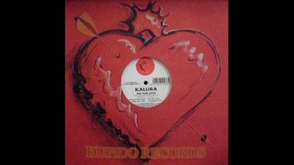 Kalura - Pay For Love (radio Mix)