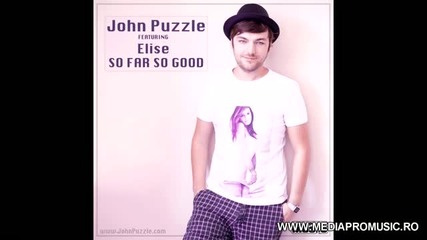 John Puzzle feat Elise - So Far So Good