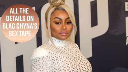Blac Chyna's ex is pissed their sex tape got leaked