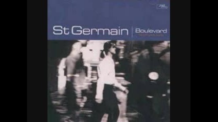 St Germain - Easy To Remember