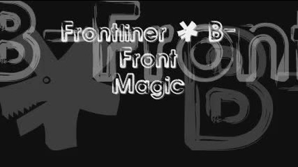 Frontliner & B - Front - Magic 