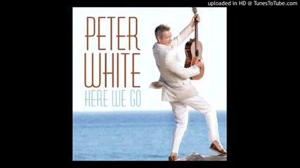 Peter White - Night After Night