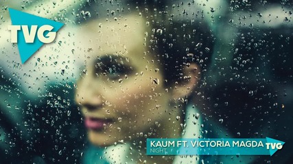 Kaum ft. Victoria Magda - Night