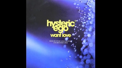 Hysteric Ego - Want Love 1996 