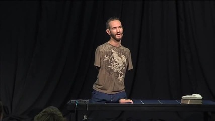 Без ръце, без крака, без проблеми - Nick Vujicic