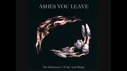 Ashes You Leave - Your Divinity