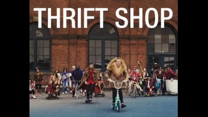 Macklemore ft. Ryan Lewis- Thift Shop